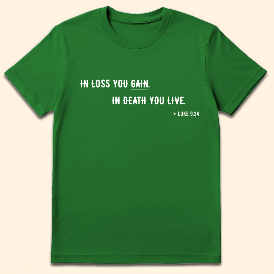 In Death You Live T-Shirt Irish Green