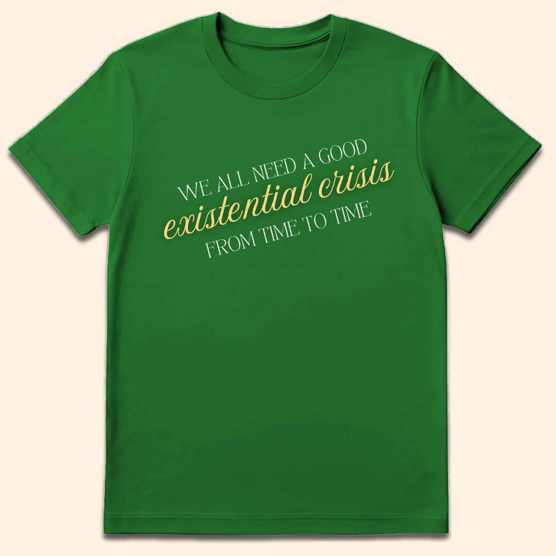 Existential Crisis T-Shirt Irish Green