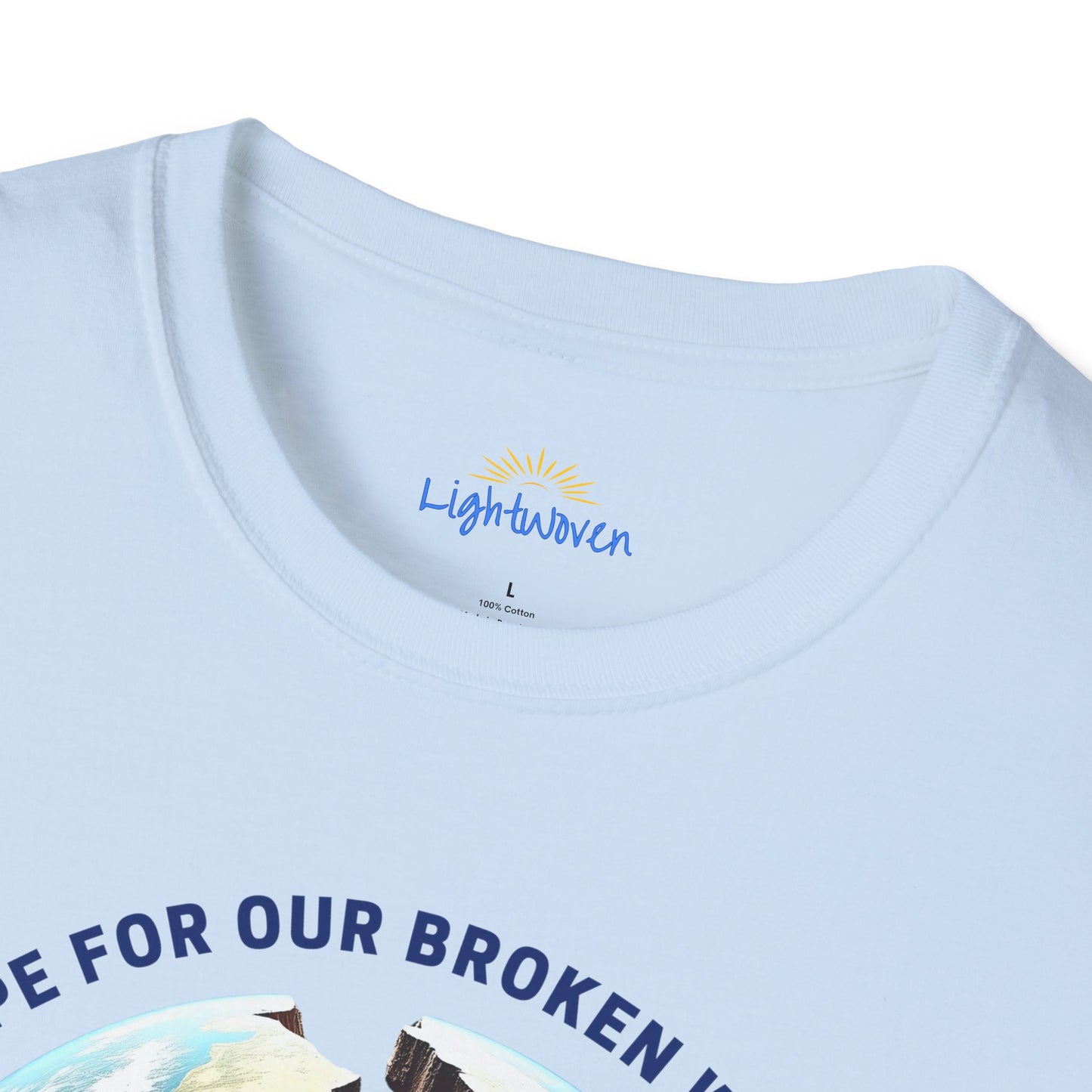 Hope For Our Broken World T-Shirt