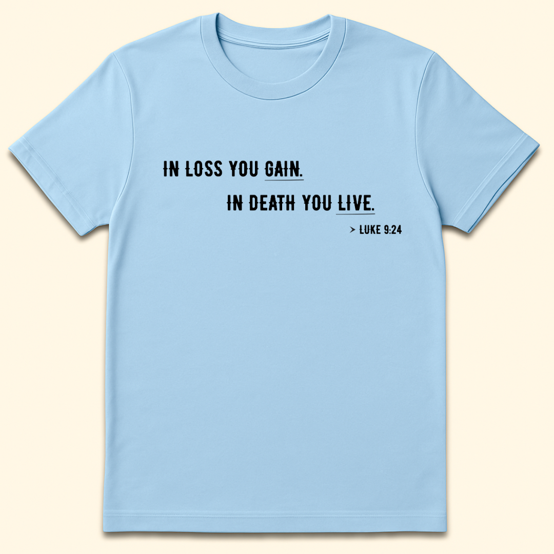 In Death You Live T-Shirt Light Blue
