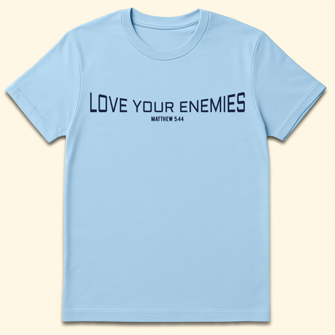 Love Your Enemies T-Shirt Light Blue