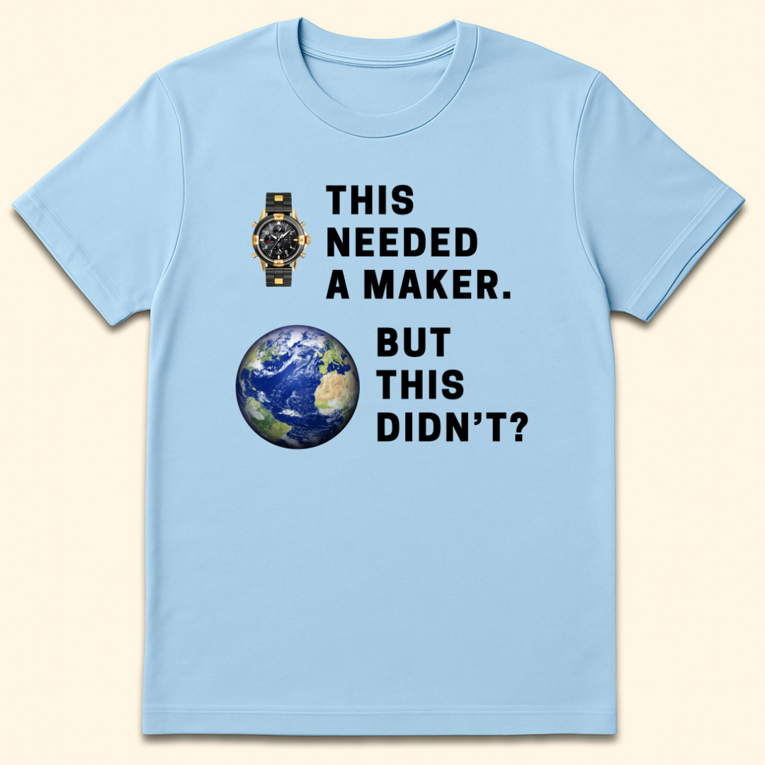 This Needed A Maker T-Shirt Light Blue