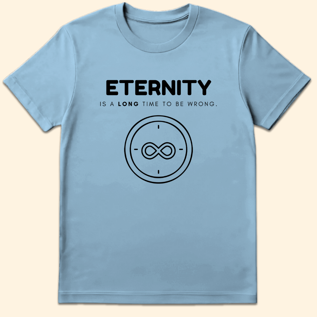 Long Time To Be Wrong T-Shirt Light Blue