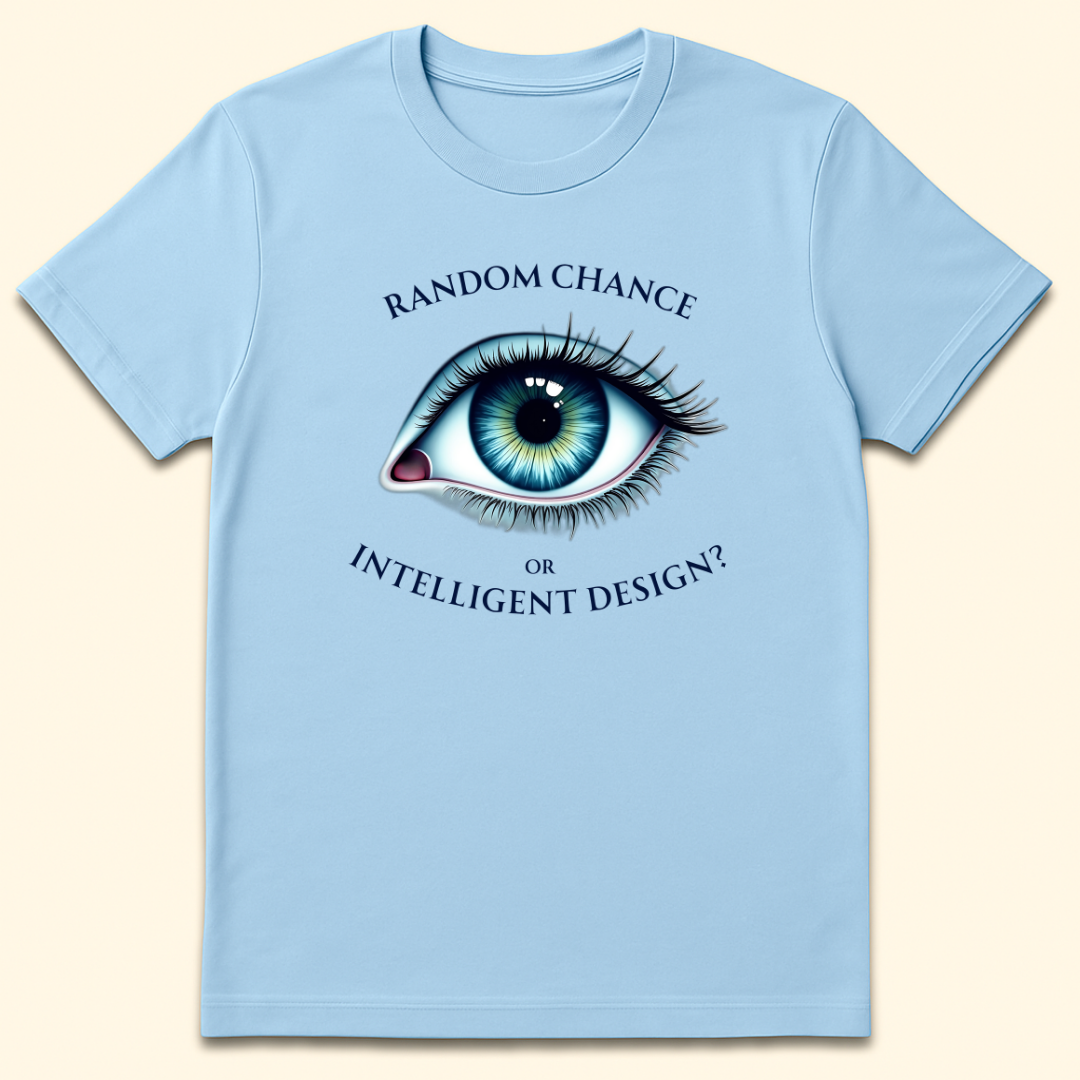 Random Chance Or Intelligent Design T-Shirt Light Blue