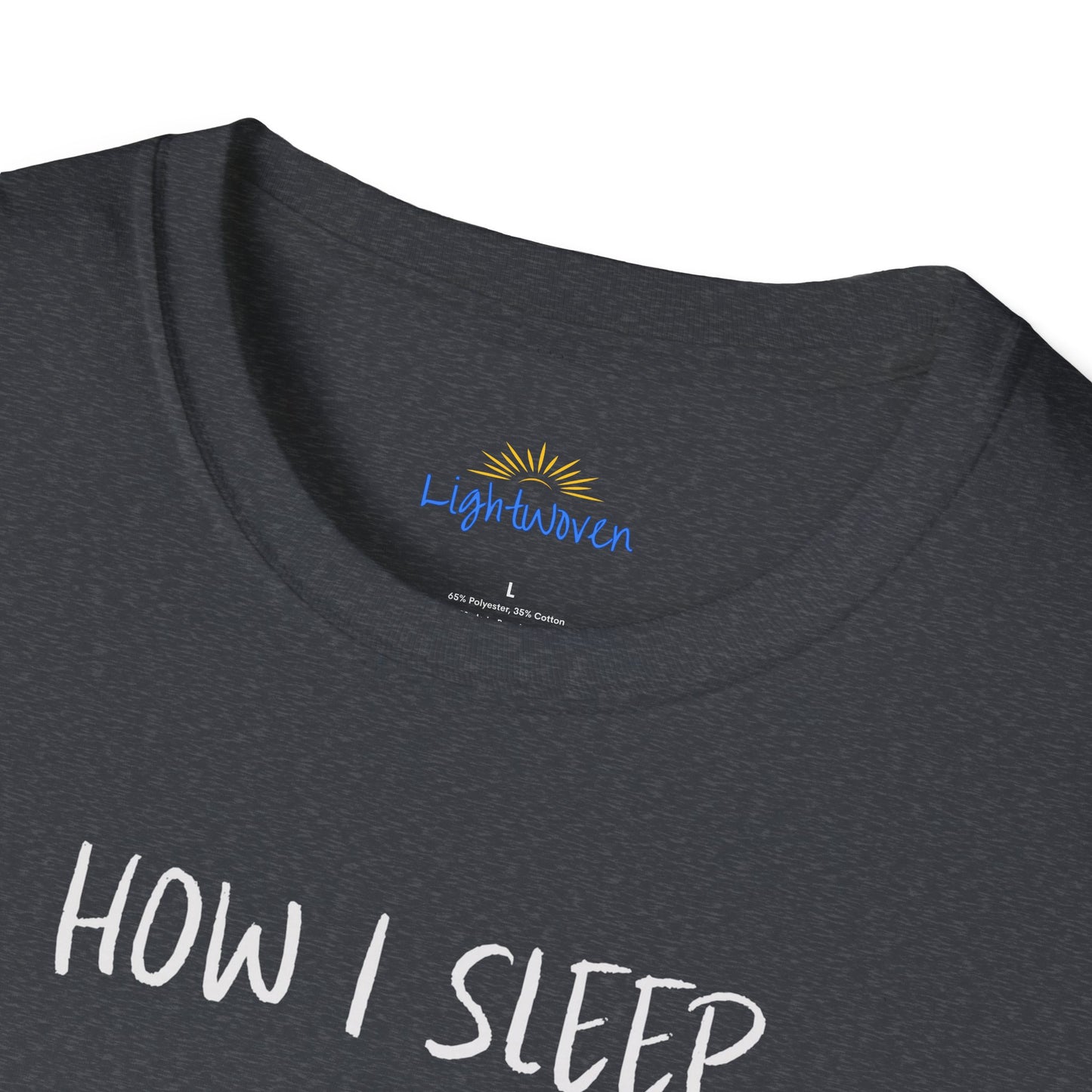 How I Sleep T-Shirt