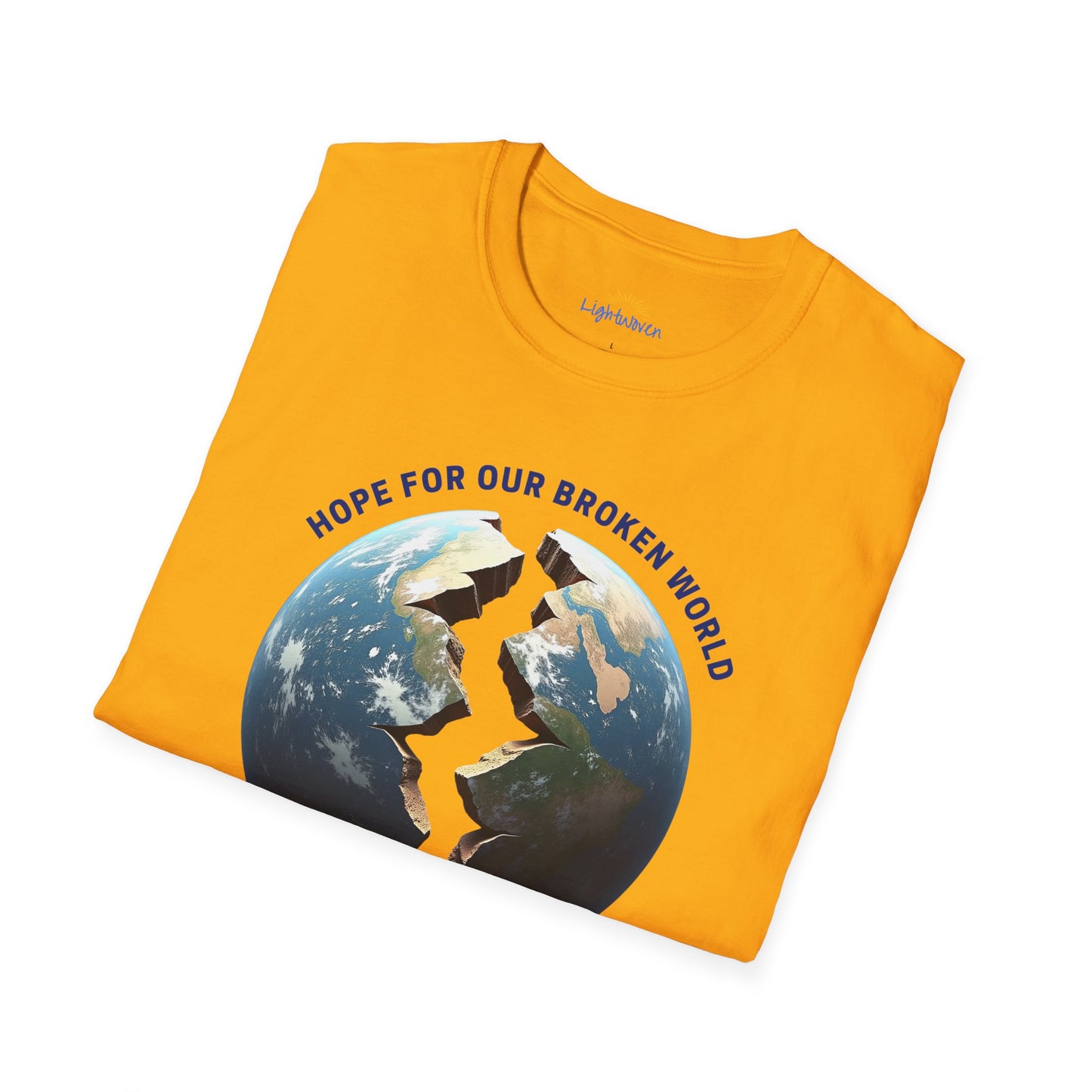Hope For Our Broken World T-Shirt