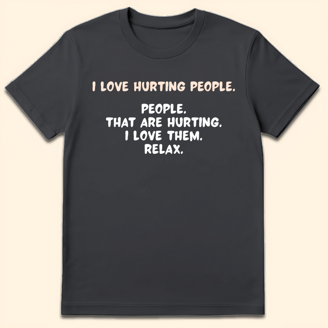 I Love Hurting People T-Shirt Dark Heather Grey