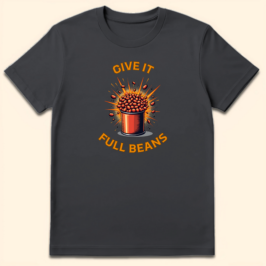 Give It Full Beans T-Shirt Dark Heather Grey