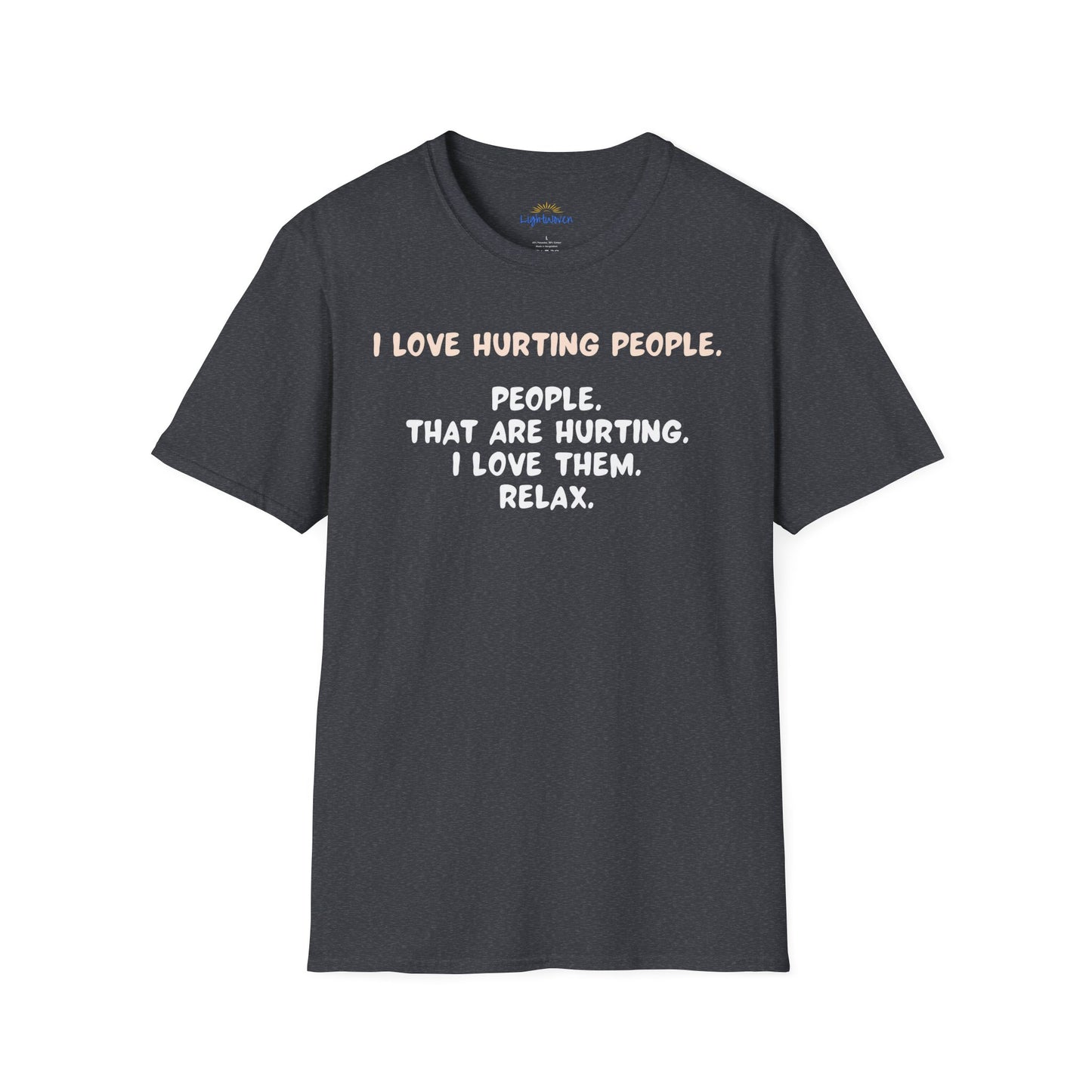 I Love Hurting People T-Shirt