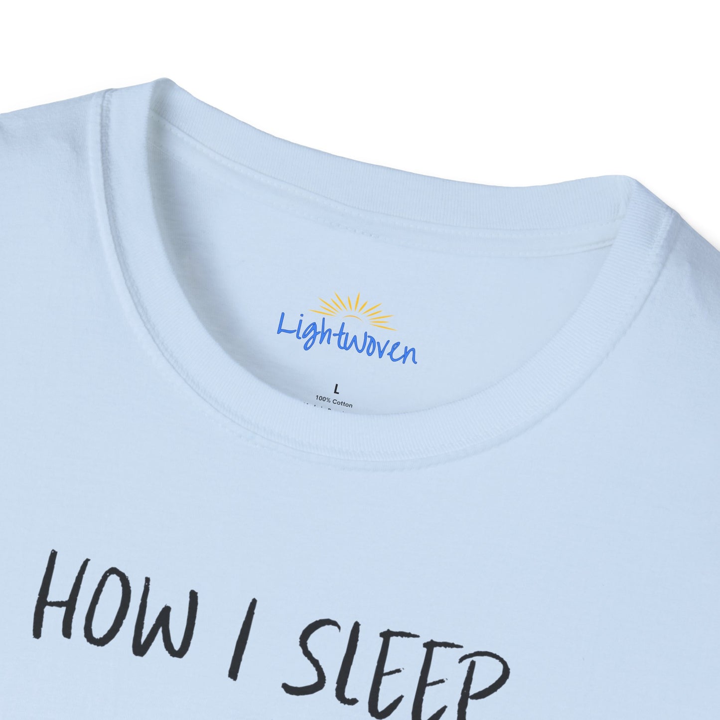 How I Sleep T-Shirt