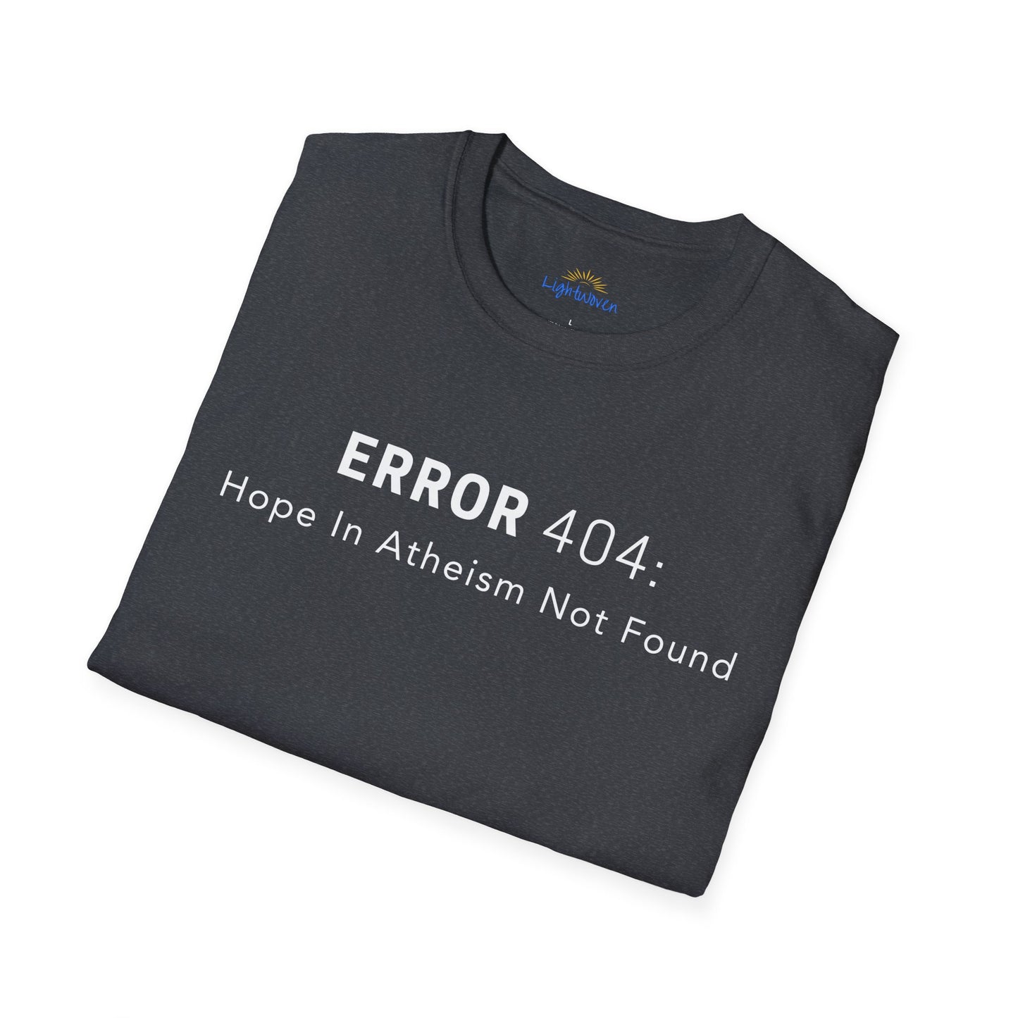 Hope In Atheism Not Found T-Shirt