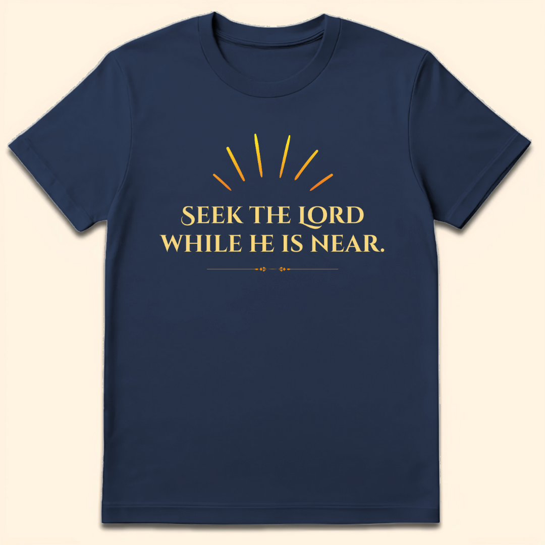 Seek The Lord While He Is Near T-Shirt Navy