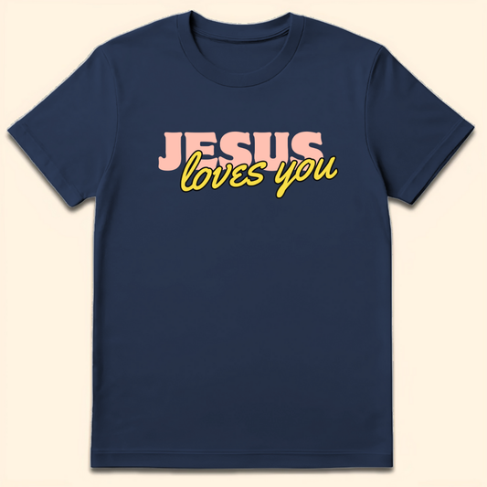Jesus Loves You T-Shirt Navy