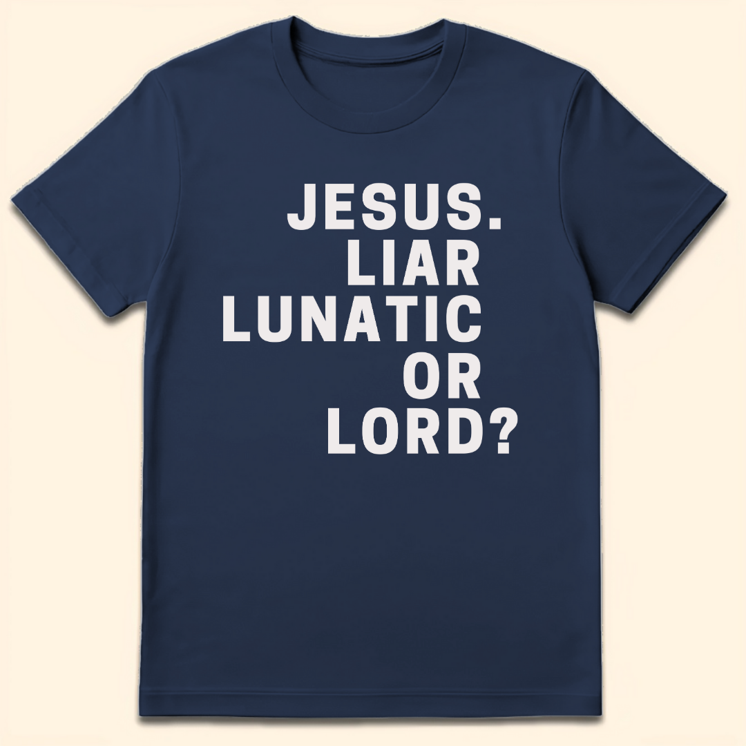 Liar Lunatic Or Lord T-Shirt Navy
